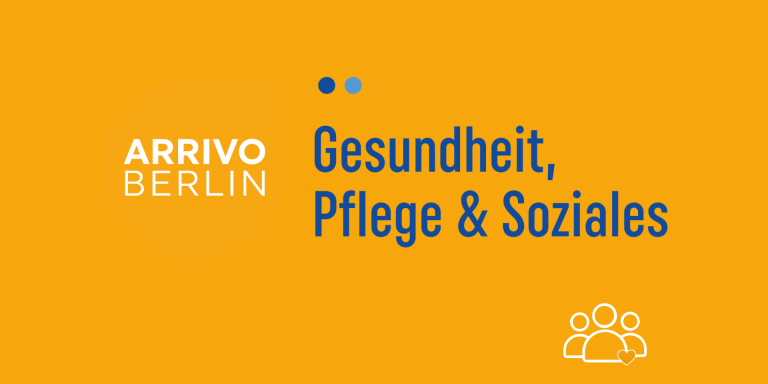 Logo ARRIVO BERLIN Gesundheit, Pflege & Soziales Logo ARRIVO BERLIN Gesundheit, Pflege & Soziales